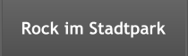 Rock im Stadtpark